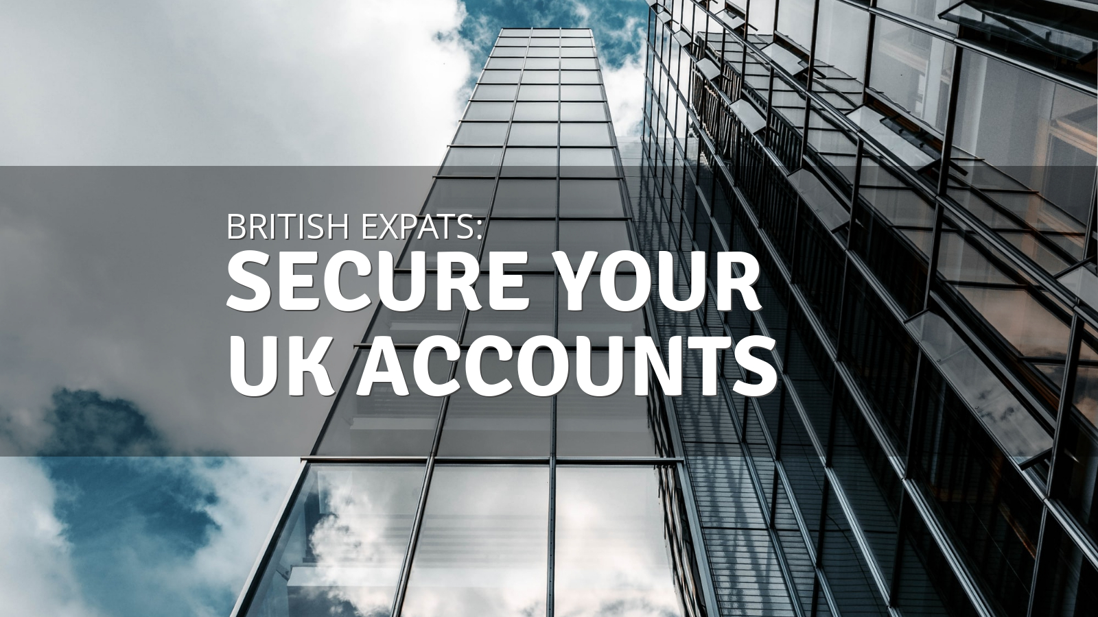 Will your UK bank account close due to Brexit?