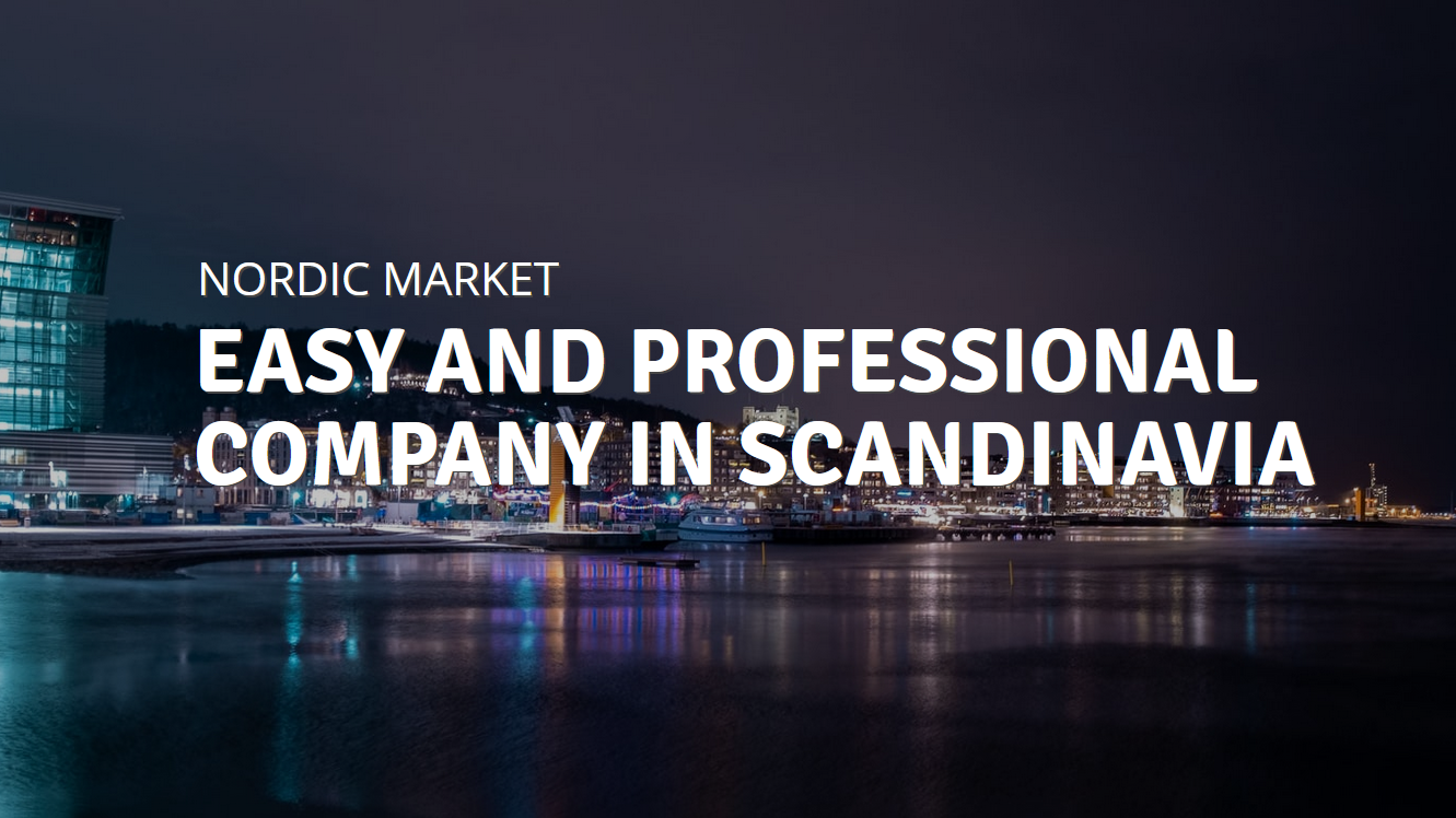 Get a solid foundation in the Nordic market