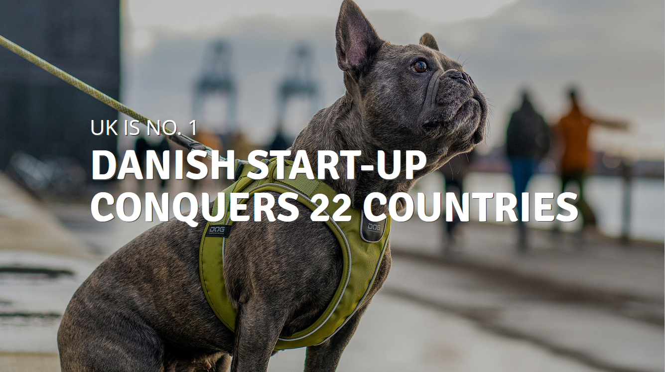 DOG Copenhagen: The United Kingdom is our top priority
