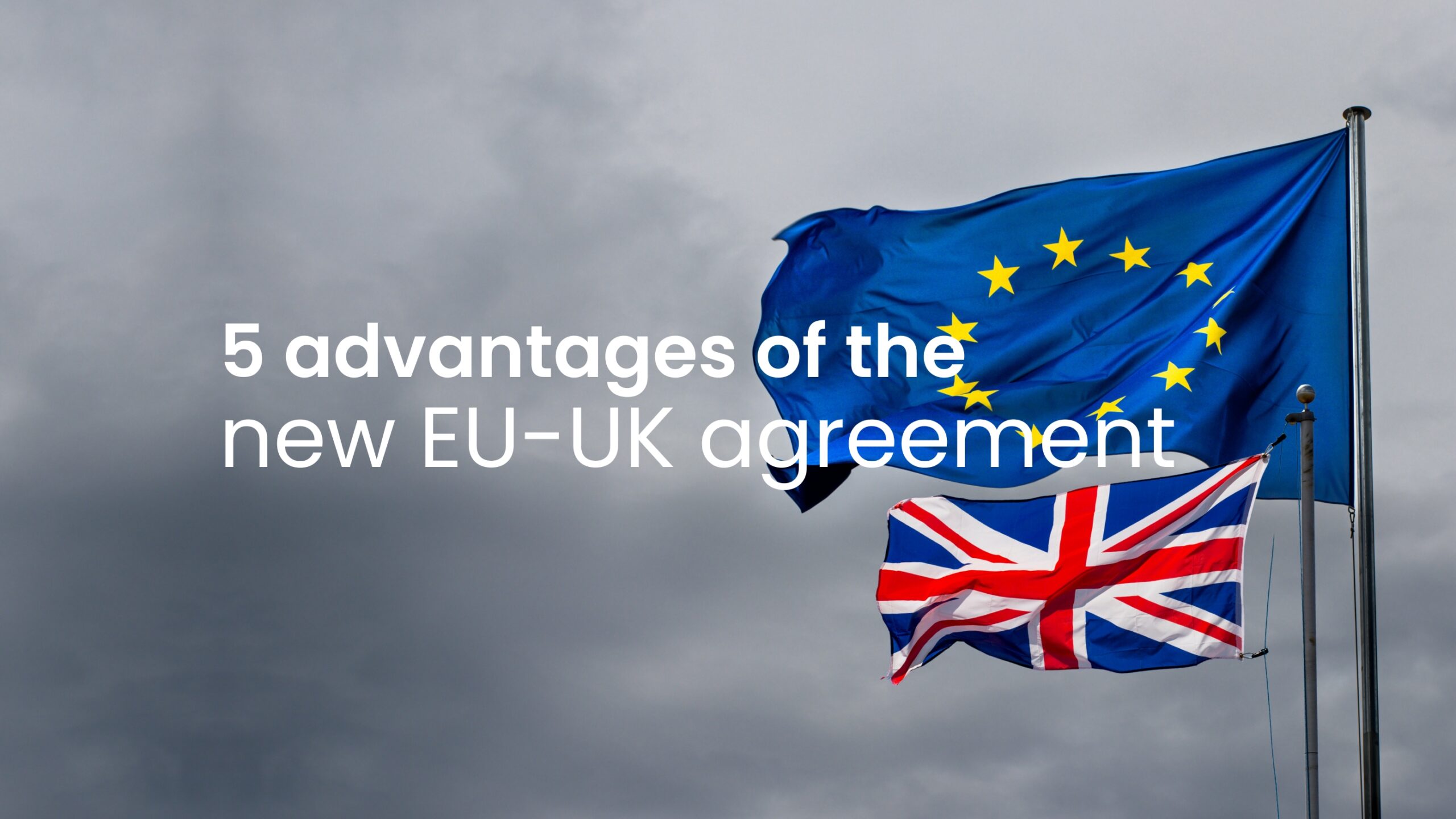 New cooperation between the EU and the UK is good news for EU companies